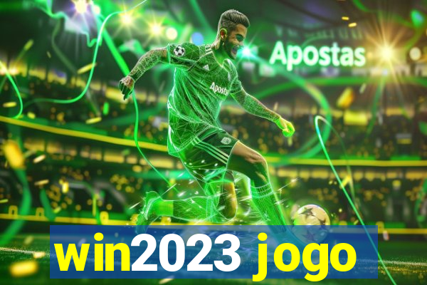 win2023 jogo